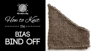The possibilities of bias knitting are many. How To Knit The Bias Bind Off New Stitch A Day