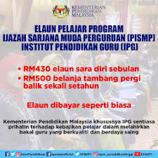 Pemohon perlu mengikuti program persediaan ijazah sarjana muda perguruan (ppismp) selama dua belas (12) bulan di ipg berkenaan yang ditetapkan oleh kpm. Kementerian Pendidikan Malaysia Pelajar Yang Sedang Mengikuti Program Ijazah Sarjana Muda Perguruan Pismp Di Institut Pendidikan Guru Ipg Akan Menerima Elaun Sara Hidup Sebanyak Rm430 Sebulan Seperti Biasa Https Www Bharian Com My Berita