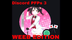 Pfps.gg makes it easy to find banners to use for your discord profile. Discord Pfps 3 Weeb Edition Youtube