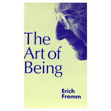 Amazon Com Art Of Being 9780826406736 Erich Fromm Books Books Inspirational Books