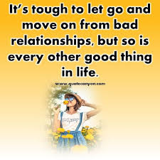 The 27 Best Move On Quotes For Her And For Him Quote Canyon Best Move On Quotes Move On Quotes Quotes About Moving On