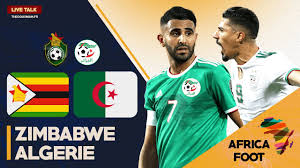 Match Live Direct Zimbabwe Algerie Objectif Cameroun Can 2021 Qualifications Youtube