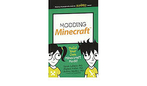 Save, edit and share resource packs directly from your dropbox. Modding Minecraft Build Your Own Minecraft Mods Turtleback School Library Binding Edition Dummies Junior Guthals Sarah Ph D Stephen Foster Ph D 9780606403634 Amazon Com Books