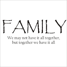 We Are A Very Close Knit Family We Have Issues But We Stick Together Through Thick And Thin When Somethi Family Quotes Inspirational Quotes Favorite Quotes