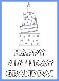 Happy birthday coloring page is an important part of big archive of coloring pages.try to use different colors, make picture happy birthday original! Printable Happy Birthday Grandpa Coloring Card Novocom Top