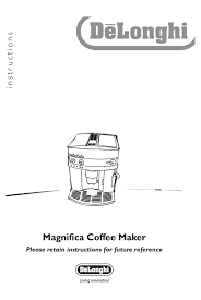 Кофемашина delonghi esam 3200.s сервис мануал. Delonghi Magnifica Instructions Manual Pdf Download Manualslib