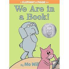 Elephant & piggie is a series of children's books for early readers. We Are In A Book An Elephant And Piggie Book Hardcover Mo Willems Target