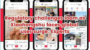Regulatory challenges loom as Xiaohongshu faces global user ...