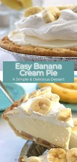 Easy Banana Cream Pie Recipe Easy Banana Cream Pie Banana Cream Pie Recipe Easy Pie Recipes