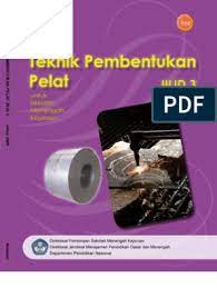 Lakukan pada setiap bilah kipas angin gantung anda. Kelas Xii Teknik Pembentukan Pelat 3