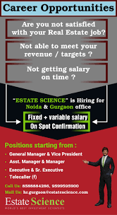 Wir suchen einen hnwi relationship manager mit passion für real estate investments! Are You Not Satisfied With Your Realestate Job No Worries Estatescience Is Hiring For Noida And Gurgaon Of Real Estate Jobs Science Commercial Property