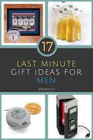 Boyfriend Birthday Present Ideas For Men 17 Great Last Minute Gift Ideas For Him Last Minute Gifts Birthday Present For Boyfriend Groomsmen Gifts Personalized