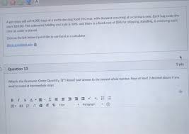 Check spelling or type a new query. Solved A Pet Store Will Sell 4 000 Bags Of A Particular D Chegg Com