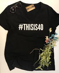 Womens Happy Birthday T Shirts For Adults Glitter This Is 40 Shirt 40th Birthday Shirts Women S Etsy 40th Birthday Shirts 40th Birthday Shirts Women 40th Shirts