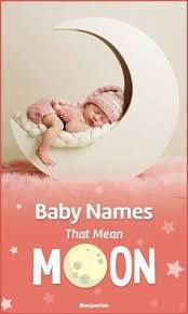 85 Baby Names That Mean Moon For Girls And Boys Names That Mean Moon Baby Girl Names Baby Names
