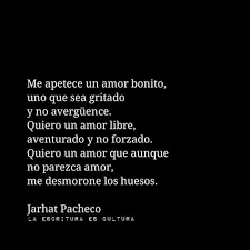 Me Apetece Un Amor Bonito Amor Bonito La Escritura Es Cultura Amor