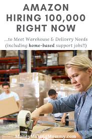 Amazon Trying To Hire 100 000 To Meet Warehouse Delivery Needs Hiringnow In 2020 Virtual Jobs Work From Home Companies Looking For A Job
