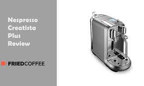 Can i make regular coffee with the features of the nespresso creatista plus by breville: Nespresso Creatista Plus By Breville Review 2020 Friedcoffee