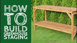 This project was born out of necessity. How To Build Greenhouse Staging Youtube