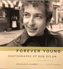 Forever Young: Photographs of Bob Dylan: Gilbert, Douglas R., Marsh, Dave:  9780306815164: Amazon.com: Books