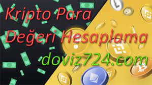 Kripto Para Deger Hesaplama Kripto Paranin Degeri Nedir Ogrenme