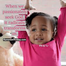 Karen 'Girl' FridayPassionately Seeking the God of the Bible