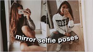 Some of the best selfie poses have the subject on the move in the image. 50 Mirror Selfie Poses For Instagram Photo Ideas Inspo Youtube
