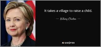 Top 15 It Takes A Village Quotes A Z Quotes