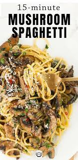 15 Minute Garlic Mushroom Pasta No Cream Recipe Mushroom Recipes Pasta Pasta Recipes Mushroom Recipes