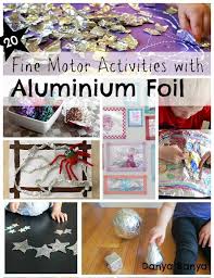 20 Fine Motor Activities With Aluminium Foil Danya Banya Preschool Fine Motor Activities Fine Motor Activities Fine Motor Activities For Kids