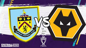 Sign up or log in to your account. Burnley Season Fm Premier League Wolves Matches Footballmanager Foo Burnley Premier League League