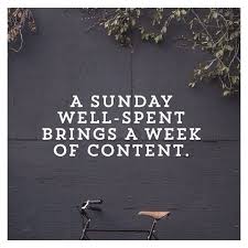 A Sunday Well Spent Brings A Week Of Content Meaning Photo Sunday Evenings Positive Quotes Cool Words Words