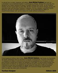 youthofthebeast a natural born curator, designer and editor, Jean-Michel  Gadoua has built up a reputation as an aesthetic leader in contemporary  design. As part of a new serie of work, the furniture