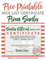 This is why an achievement that's signified by using a certificate has to be put together with incredible. Santas Official Nice List Certificate Free Printable Nice List Certificate Santa S Nice List Kids Christmas List Printable