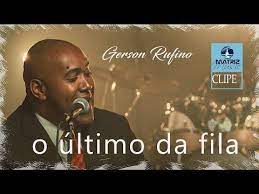 23 melhores sites para baixar musicas gratis no pc ou mac apptuts : Gerson Rufino I O Ultimo Da Fila Video Clipe Youtube Letras De Musicas Gospel Musica De Louvor Baixar Musicas Gospel Gratis
