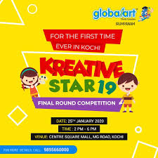 The Final Round Of Kreative Star 19 Is To Be Held Tomorrow 25th January 2020 At The Centre Square Mall Kochi From 2 Pm Winner Competition Global Art Creative