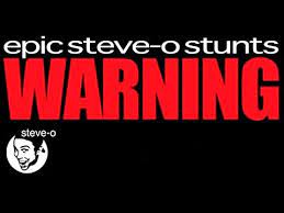 Epic Steve O Stunts Youtube