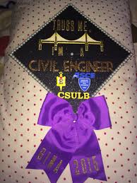 Truss Me I M A Civil Engineer Graduation Cap Class Of 2015 Graduation Cap Decoration Graduation Cap Designs Graduation Cap