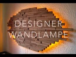 Diy Designer Wand Lampe Selber Bauen Anleitung Mrhandwerk Youtube Lampe Selber Bauen Wandlampen Aus Holz Und Lampen Aus Holz