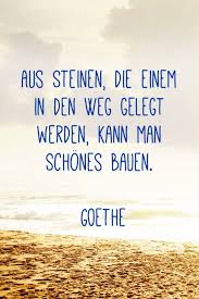 Schöne Zitate Fürs Leben Zitate Lebensweisheiten Sprüche Zitate