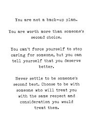 Bold Statements Never Second Best Their Loss You Re Win You Deserve More You Deserve Better Choices Quotes Someone New Quotes You Deserve Better