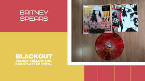Britney jean spears (born december 2, 1981) is an american singer, songwriter, dancer, and actress. Britney Spears Blackout Black Yellow Red Vinyl Urban Outfitters Unboxing Youtube