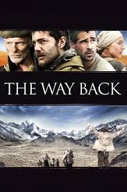 My husband, as a young boy, had read the book that was first published in 1955 titled the long walk: The Way Back 2010 Rotten Tomatoes