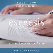 Today S Wordoftheday Is Exegesis Language Merriamwebster Dictionary Words Uncommon Words Unusual Words