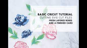 Download Basic Cricut Layered Roses Svg Digital Cut File Tutorial Youtube