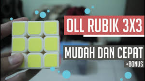 Rumus oll paling gampang , silahkan ditonton, kalau bingung tanya di comment aja guys. Rumus Oll Rubik 3x3 Mudah Bonus Youtube