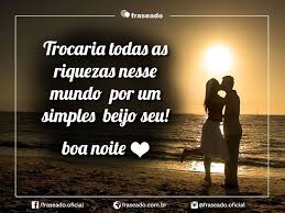 0:11 unhas decoradas 2 010 просмотров. Frases De Boa Noite Meu Amor Um Simples Beijo Seu Fraseado