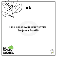 Freightpros believes that time well spent is time earned. Best 40 Time Is Money Quotes Of All Time Getmoneyquotes Com