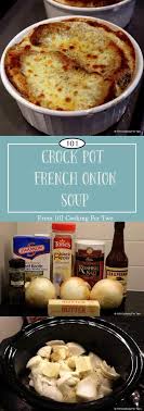 Crock Pot French Onion Soup From 101 Cooking For Two Recipe Crockpot French Onion Soup Recipes Pot Recipes