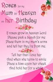 Birthday Prayer For Mom In Heaven Mums Birthday In Heaven Google Search Birthday In Heaven Mom Mum In Heaven Birthday In Heaven